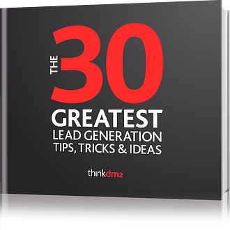 30 Greatest Lead Generation Tips, Tricks, and Ideas