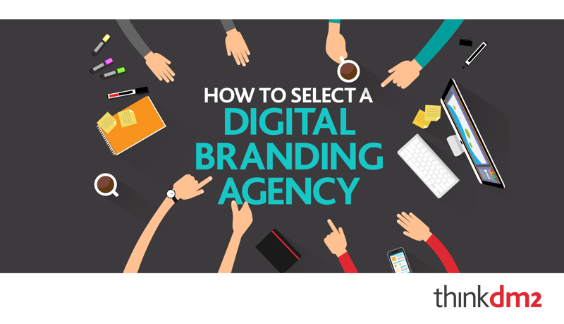 how to select a digital branding agency